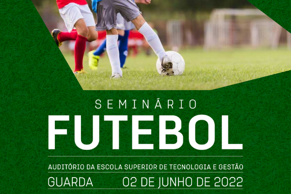 SEMINÁRIO DE FUTEBOL NO IPG  Associação de Futebol da Guarda