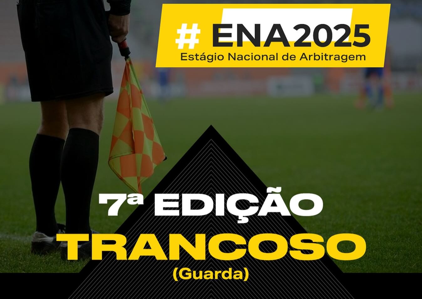 TRANCOSO RECEBE ESTÁGIO NACIONAL DE ARBITRAGEM 2025 