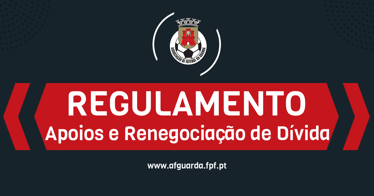 REGULAMENTO - APOIOS E RENEGOCIAÇÃO DE DÍVIDA