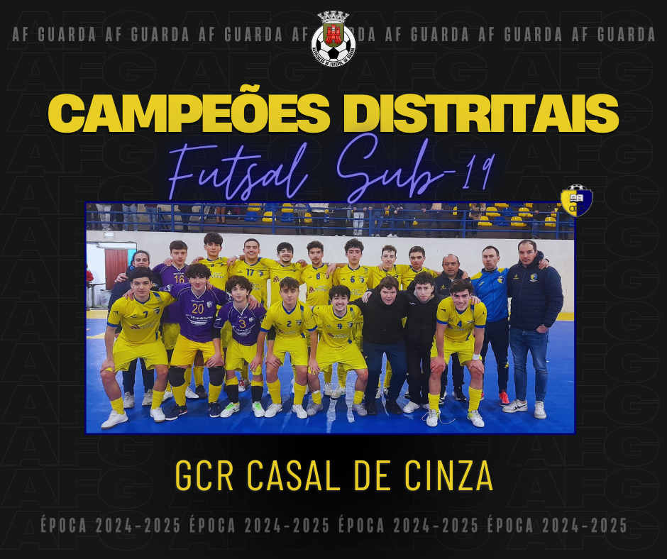 Campeões Distritais - GCR Casal de Cinza