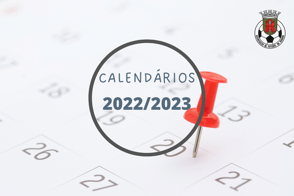 CALENDÁRIOS DA TEMPORADA 2022-2023 