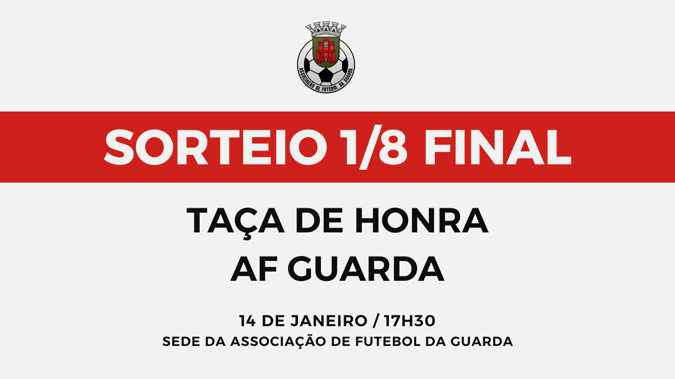 SORTEIO 1/8 FINAL TAÇA DE HONRA