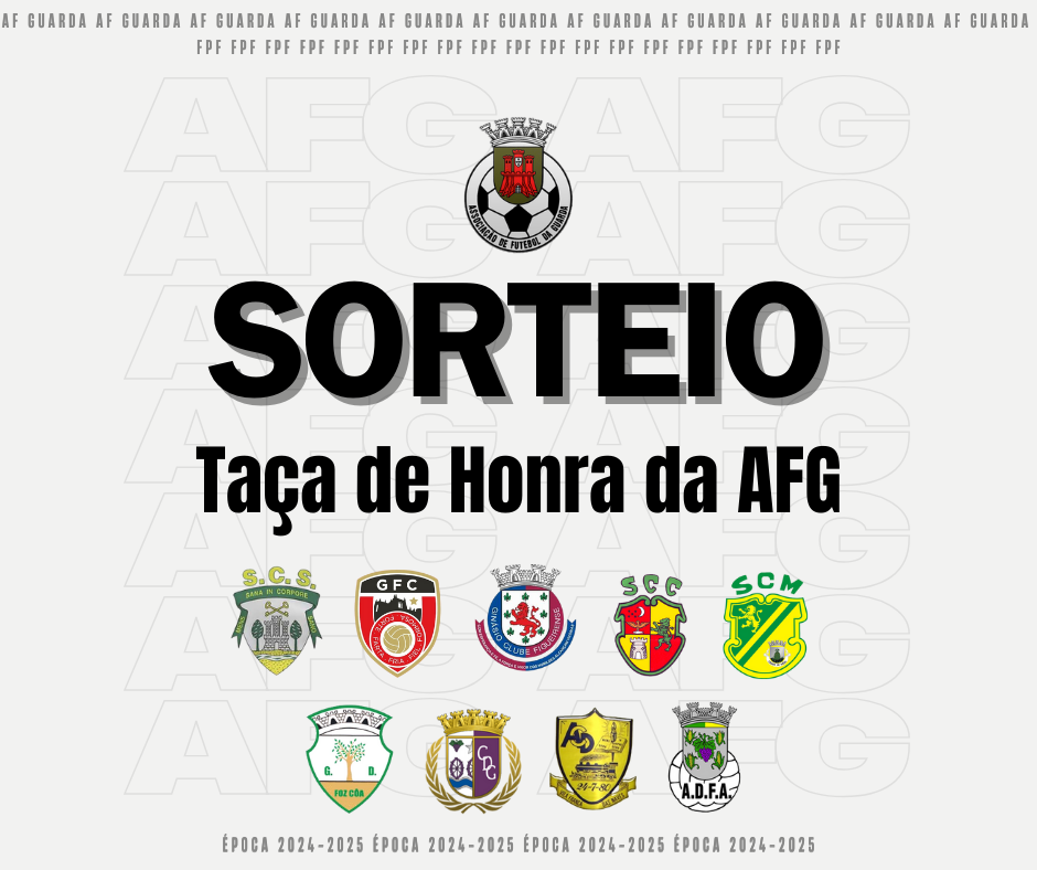 Já são conhecidos os confrontos nos 1/4 de Final da Taça de Honra da AFG