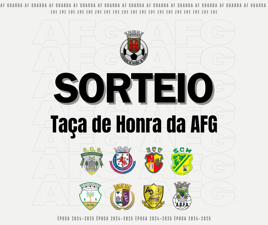 Já são conhecidos os confrontos nos 1/4 de Final da Taça de Honra da AFG