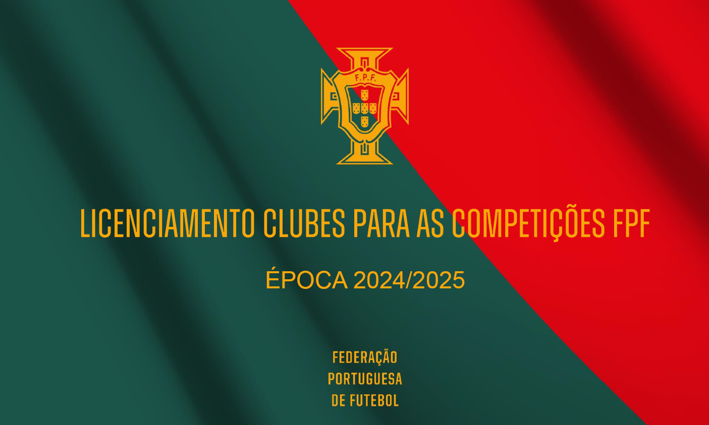 LICENCIAMENTO DE CLUBES PARA AS COMPETIÇÕES DA FPF